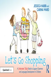 Let's Go Shopping: A Grammar Tales Book to Support Grammar and Language Development in Children_cover