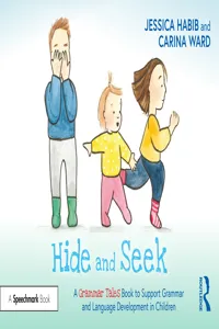 Hide and Seek: A Grammar Tales Book to Support Grammar and Language Development in Children_cover