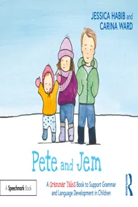 Pete and Jem: A Grammar Tales Book to Support Grammar and Language Development in Children_cover