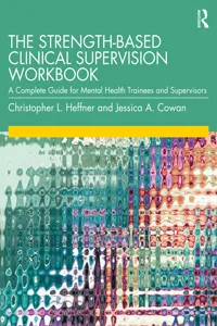 The Strength-Based Clinical Supervision Workbook_cover