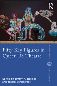 Fifty Key Figures in Queer US Theatre_cover