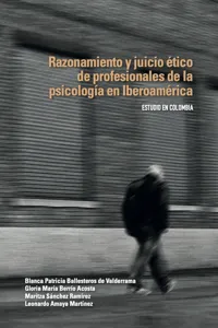 Razonamiento y juicio ético de profesionales de la psicología en Iberoamérica_cover