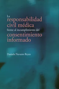 La responsabilidad civil médica frente al incumplimiento del consentimiento informado_cover