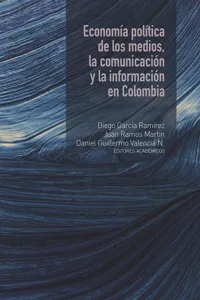 Economía política de los medios, la comunicación y la información en Colombia_cover