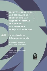 Orientaciones para la defensa de los derechos de las mujeres víctimas de violencia cometida por parejas y exparejas_cover