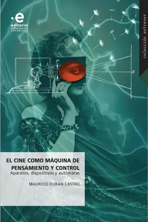 El cine como máquina de pensamiento y control