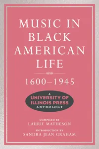 Music in Black American Life, 1600-1945_cover
