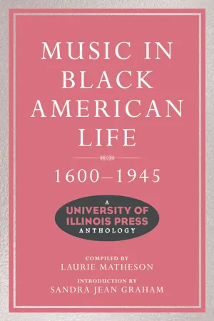 Music in Black American Life, 1600-1945