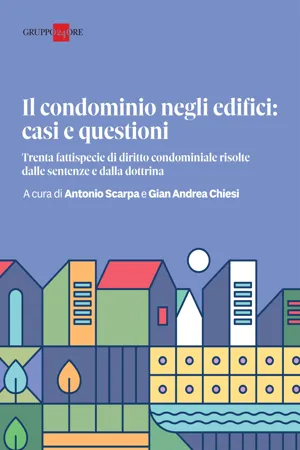 Il Condominio negli edifici: casi e questioni