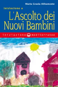 Iniziazione a l'ascolto dei nuovi bambini_cover