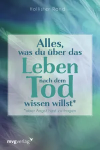 Alles, was du über das Leben nach dem Tod wissen willst_cover