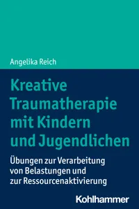 Kreative Traumatherapie mit Kindern und Jugendlichen_cover