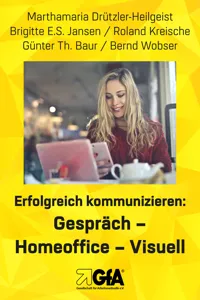 Erfolgreich kommunizieren: Gespräch– Homeoﬃce - Visuell_cover