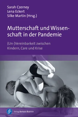 Mutterschaft und Wissenschaft in der Pandemie