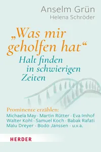 "Was mir geholfen hat ..." – Halt finden in schwierigen Zeiten_cover