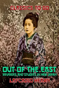 "Out of the East": Reveries and Studies in New Japan_cover