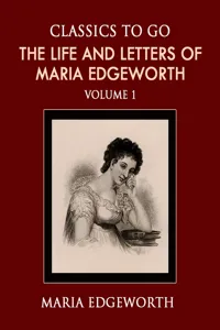 The Life and Letters of Maria Edgeworth Volume 1_cover