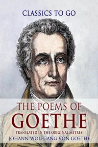 The Poems of Goethe, Translated in the Original Metres_cover