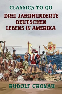 Drei Jahrhunderte deutschen Lebens in Amerika_cover