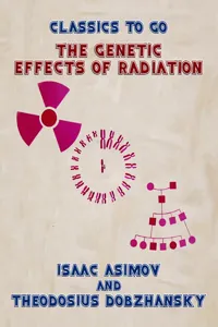 The Genetic Effects of Radiation_cover