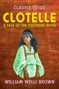 Clotelle A Tale of the Southern States_cover