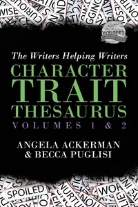 The Character Trait Thesaurus Volumes 1 & 2_cover