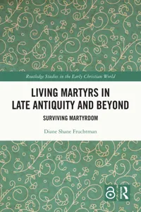 Living Martyrs in Late Antiquity and Beyond_cover