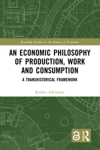 An Economic Philosophy of Production, Work and Consumption_cover