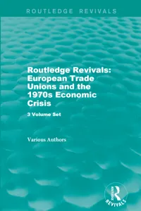 Routledge Revivals: European Trade Unions and the 1970s Economic Crisis_cover