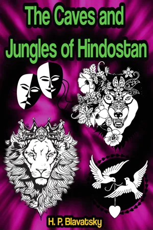 From the Caves and Jungles of Hindostan: Letters to the Homeland