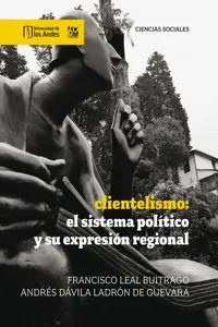 Clientelismo: el sistema político y su expresión regional_cover