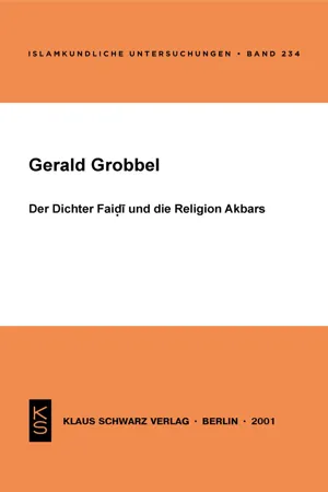 Der Dichter Faidi und die Religion Akbars