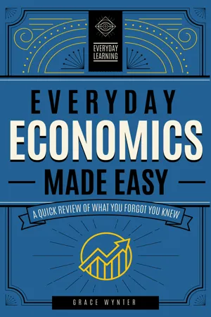 Everyday Economics Made Easy