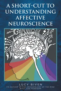 A Short-Cut to Understanding Affective Neuroscience_cover
