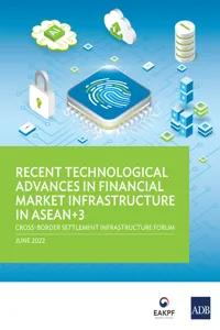 Recent Technological Advances in Financial Market Infrastructure in ASEAN+3_cover