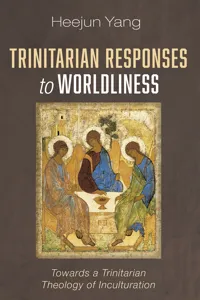 Trinitarian Responses to Worldliness_cover