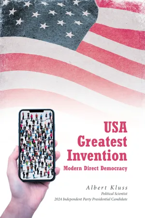 USA GREATEST INVENTION MODERN DIRECT DEMOCRACY