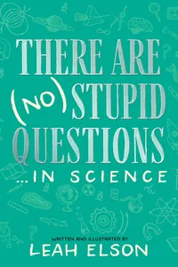There Are Stupid Questions … in Science_cover