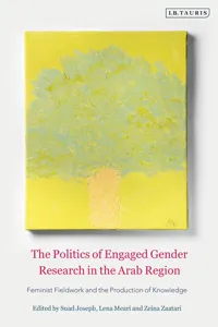 The Politics of Engaged Gender Research in the Arab Region_cover