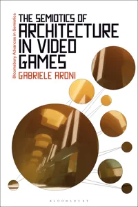 The Semiotics of Architecture in Video Games_cover
