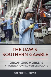 The UAW's Southern Gamble_cover