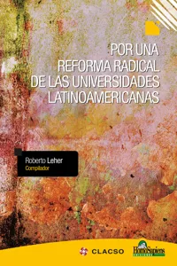 Por una reforma radical de las universidades latinoamericanas_cover