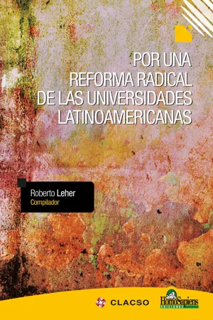 Por una reforma radical de las universidades latinoamericanas