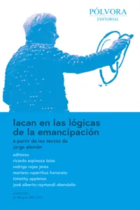 Lacan en las lógicas de la emancipación_cover