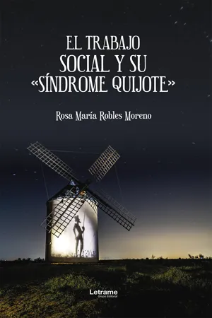 El trabajo social y su "Síndrome Quijote"