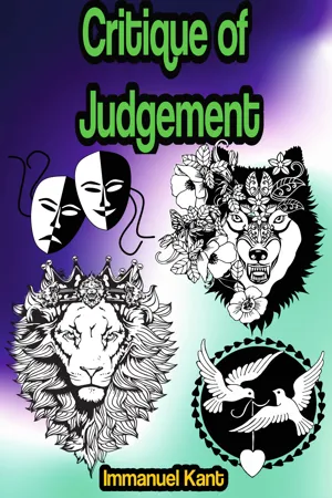 Critique of Judgement: Critique of the Power of Judgment