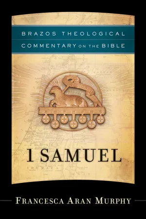 1 Samuel (Brazos Theological Commentary on the Bible)