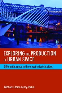 Exploring the Production of Urban Space_cover