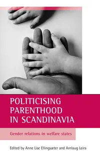 Politicising parenthood in Scandinavia_cover