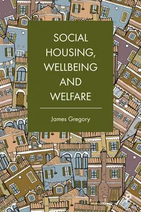 Social Housing, Wellbeing and Welfare_cover